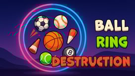 Ball Ring Destruction