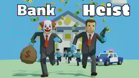 Bank Heist