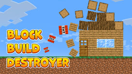 Block Build Destroyer