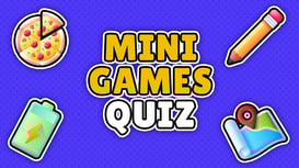 Mini Games Quiz
